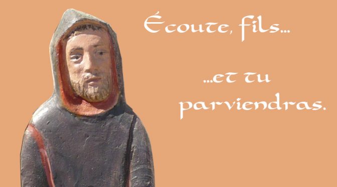 Ecoute, fils, et tu parviendras